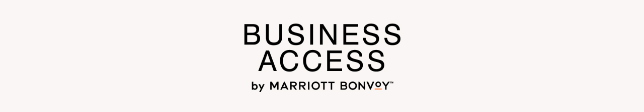 Business Access by Marriott Bonvoy&trade; 