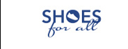 Shoes for All SHOES 