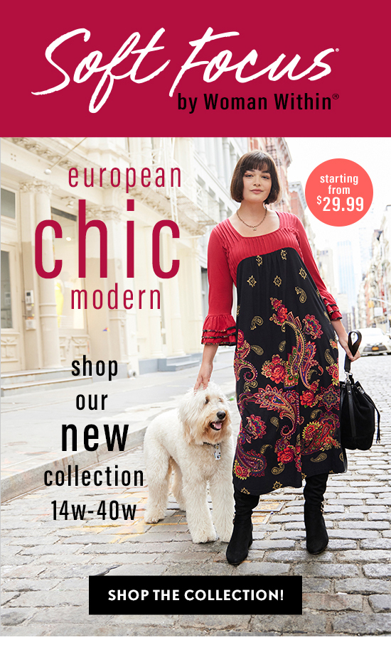 ️ Soft Focus Is Here! Shop Our New Collection! Woman Within