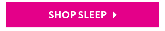 SHOP SLEEP 