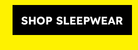 Shop Clearance Sleepwear SHOP SLEEPWEAR 