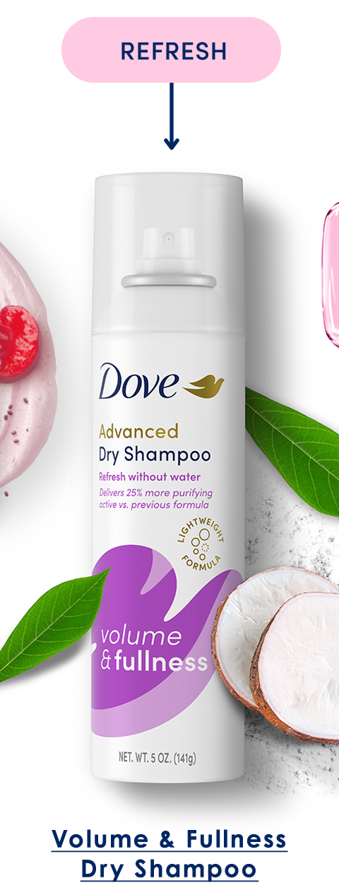 REFRESH | Dove | Volume & Fullness Dry Shampoo