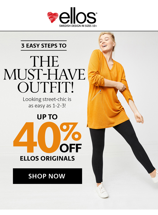 elos THE MUST-HAVE OUTFIT! Looking street-chic is as easy as 1-2-3! UPTO o OFF ELLOS ORIGINALS 