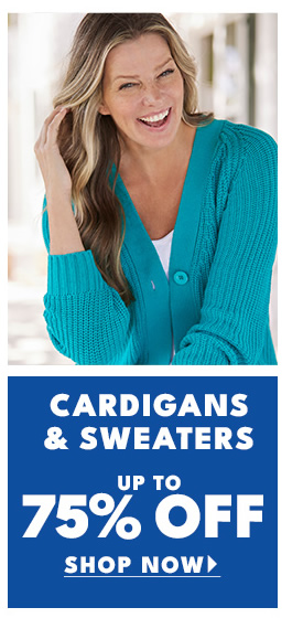 CARDIGANS SWEATERS UP TO 75% OFF SHOP NOW 
