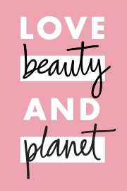 LOVE beauty AND planet