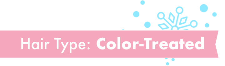 Hair Type: Color-Treated