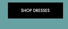 Shop Dresses