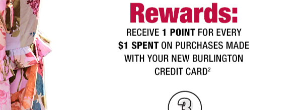 Earn Rewards and get other perks with a Burlington Credit Card 6