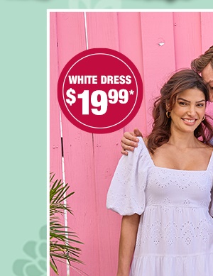 White dress $19.99*