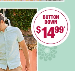 Button down $14.99*