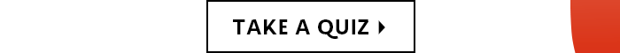 Take a quiz.