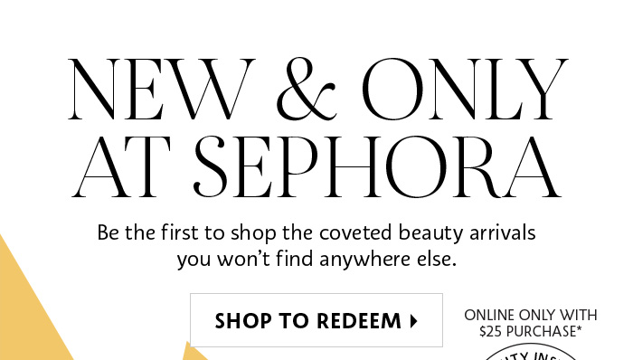 New & Only At Sephora