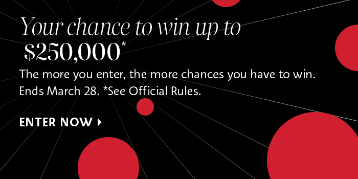 Enter Now $250,000 Sweeps
