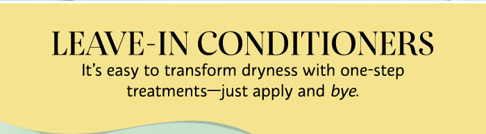 Leave-In Conditioners