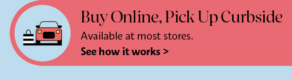 Buy Online, Pick Up Curbside