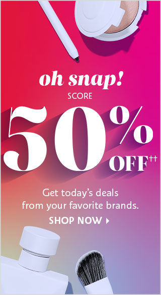 Oh Snap! Score 50% OFF††
