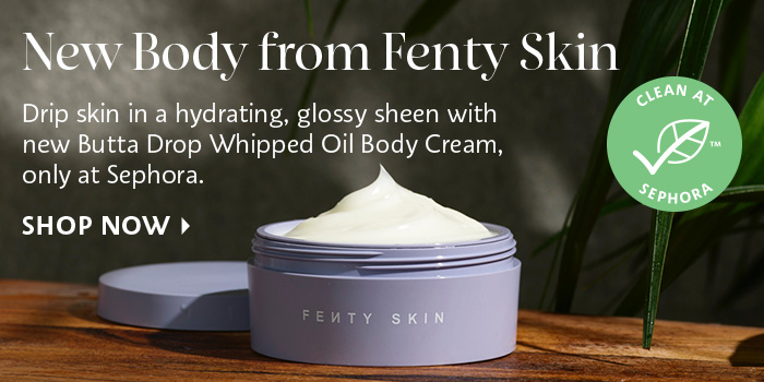 New Body from Fenty Skin