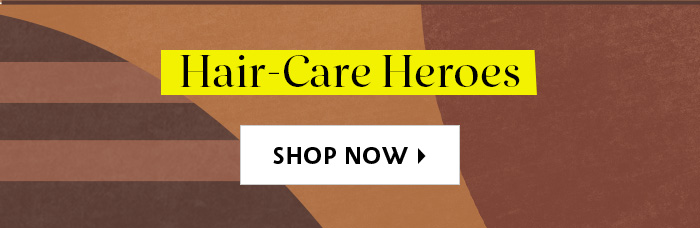 Hair-Care Heroes