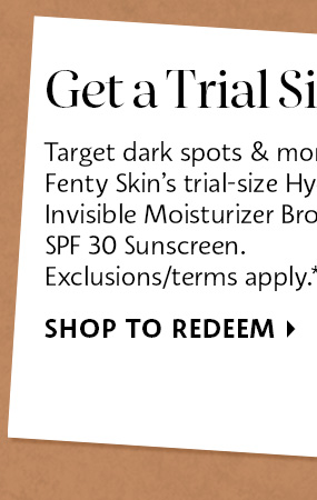Get a trial size*