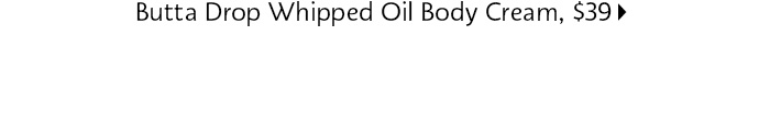 Fenty Skin Butta Drop Whipped Oil Body Cream