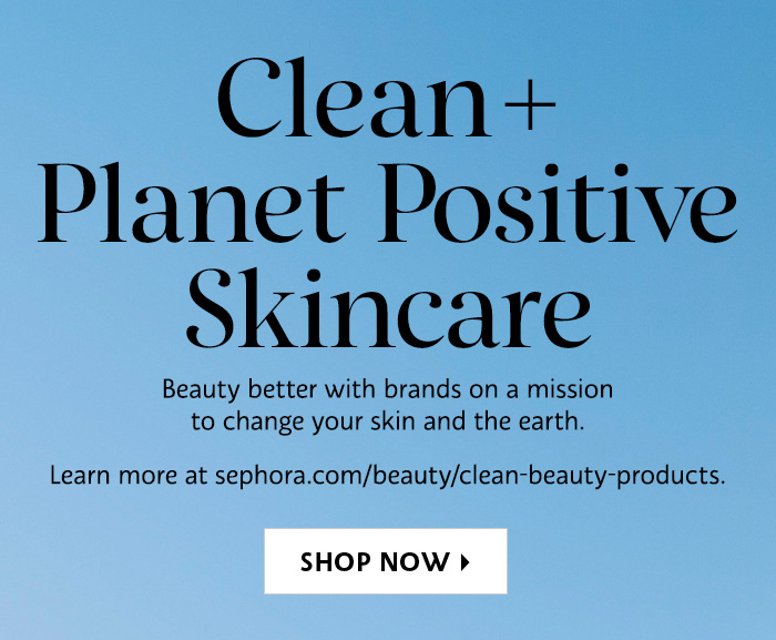 Clean + Planet Positive Skincare + CTA
