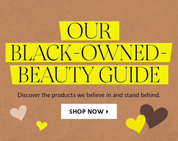 Our Black-Owned Beauty Guide