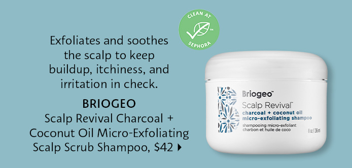  Briogeo Scalp Revival Charcoal + Coconut Oil Micro-Exfoliating Scalp Scrub Shampoo