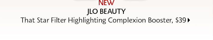 Jlo Beauty That Star Filter Highlighting Complexion Booster
