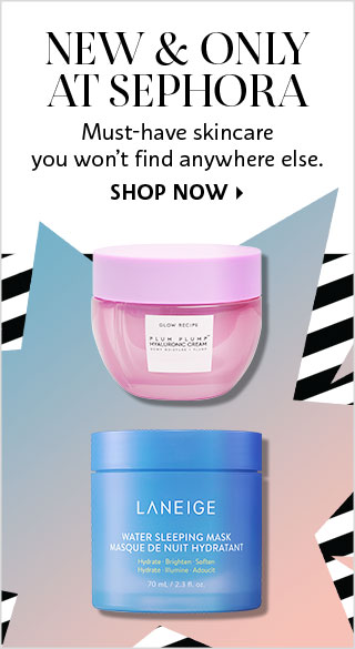 New and Only At Sephora