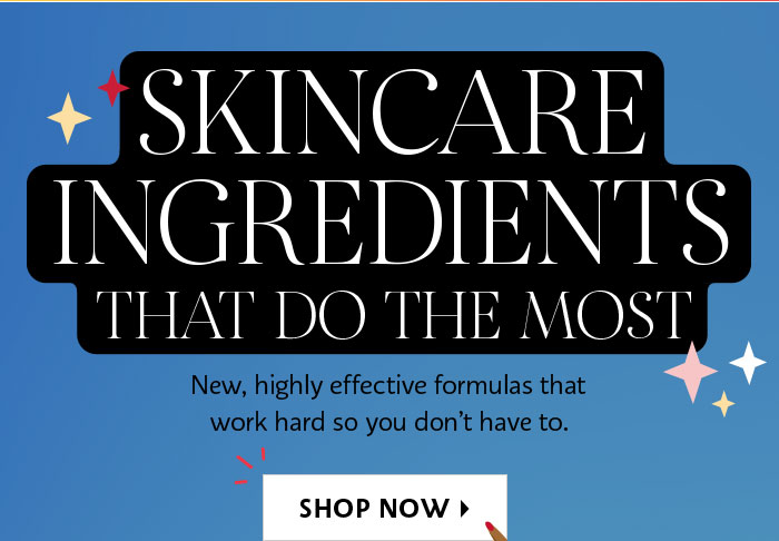 Skincare Ingredients That Do The Most