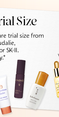 Pick a luxurious skincare trial size