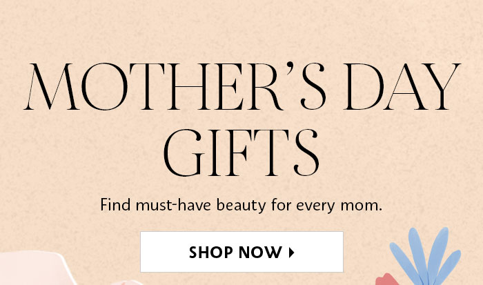 Mother's Day Gifts