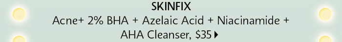 Skinfix Acne+ 2% BHA + Azelaic Acid + Niacinamide + AHA Cleanser