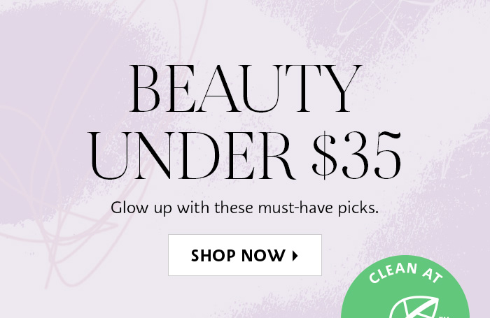 Beauty Under $35