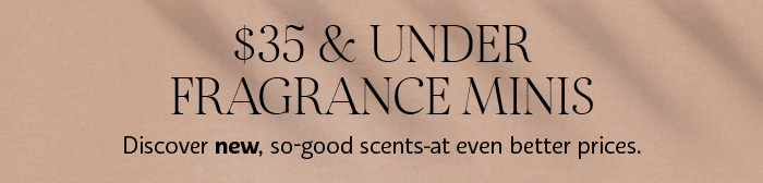 $35 & Under Fragrance Minis