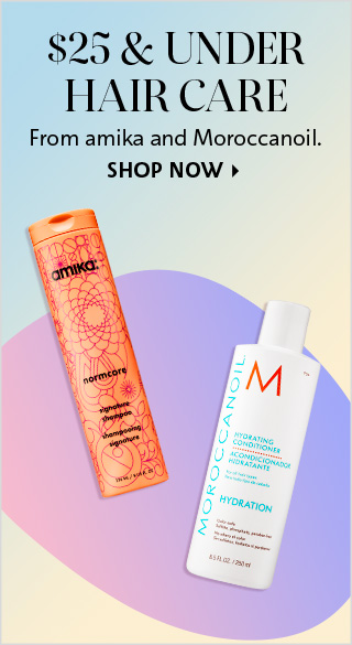$25 and under Haircare
