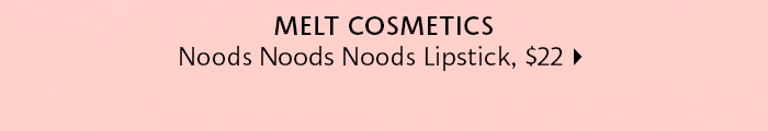 Melt Noods Noods Noods Lipstick