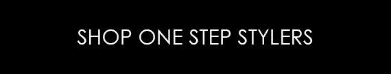 Shop one step stylers