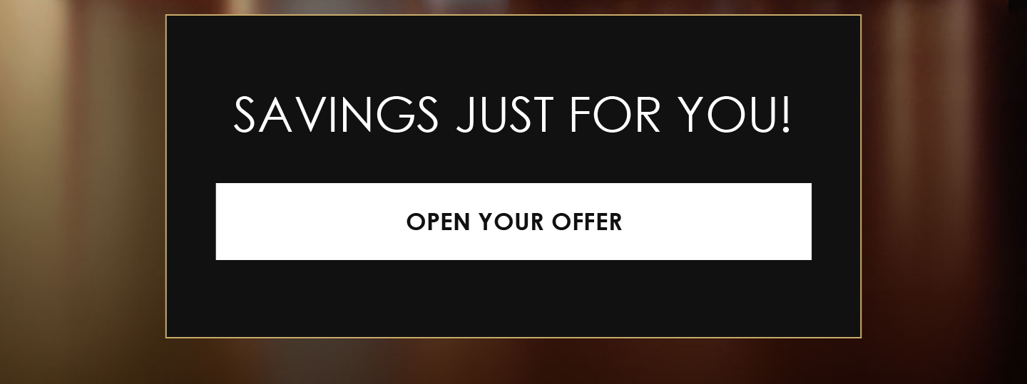 Savings just for you! | Open your offer