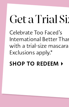 Shop to Redeem*