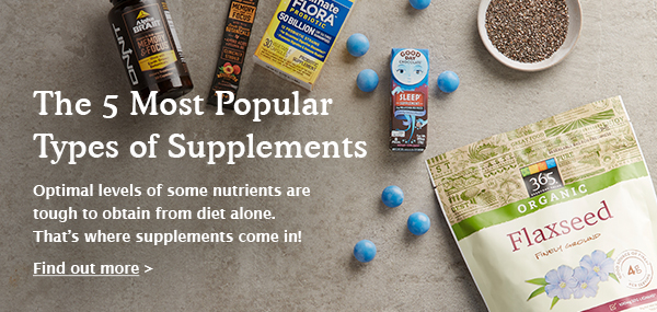 The 5 Most Popular Types of Supplements