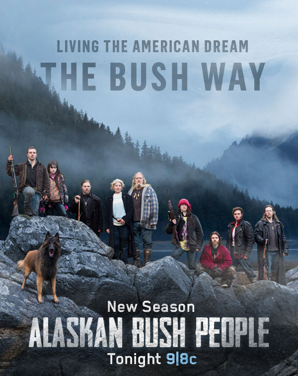 Living the American Dream The Bush Way. New Season Alaskan Bush People Tonight at 9/8c on Discovery.