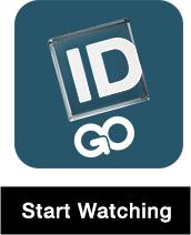 ID GO - Start Watching