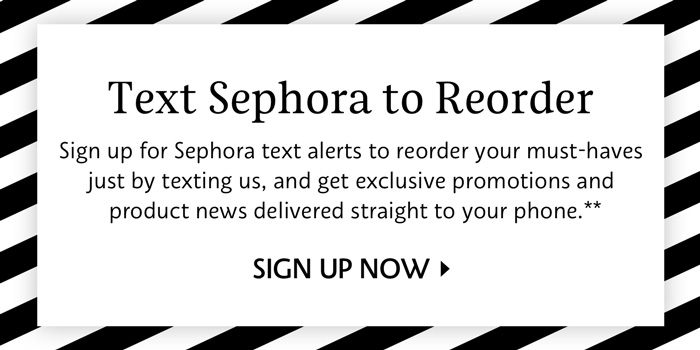 Sephora SMS Messages