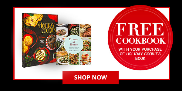 Receive a FREE copy of Dinner at Home with every unit purchase of Holiday Cookies! Offer valid through 11/27/19 or while supplies last.