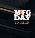 MFG DAY 10.02.15