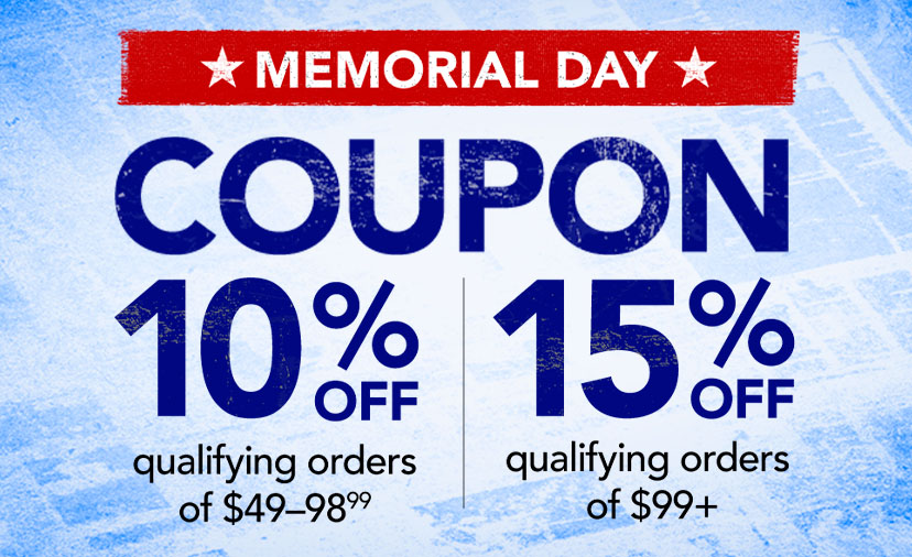Memorial Day Coupon. 10% off qualifying orders of $4998.99, 15% off qualifying orders of $99+. Thru May 29. Shop Now
