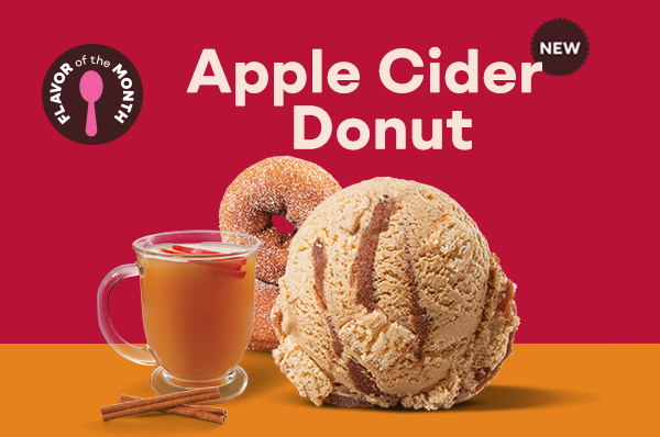 Scoop of Apple Cider Donut ice cream "New Apple Cider Donut" with Flavor of the Month logo
