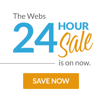 The Webs 24 Hour Sale is on now. Save Now.