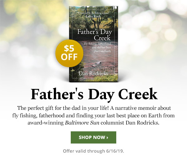 Save $5 on the New 'Father's Day Creek' Book!